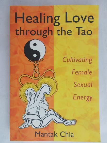 Chia Mantak - Healing Love through the Tao