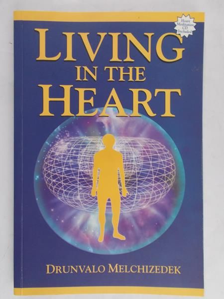 Melchizedek Drunvalo - Living in the Heart