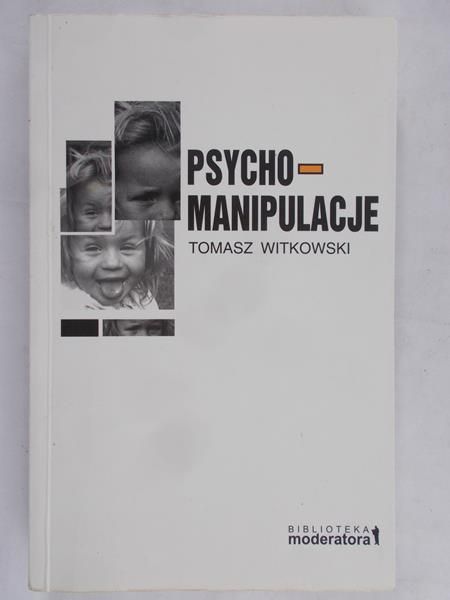 Witkowski Tomasz - Psychomanipulacje