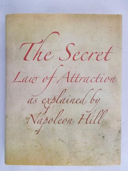 Napoleon Hill - The Secret Law of Attraction