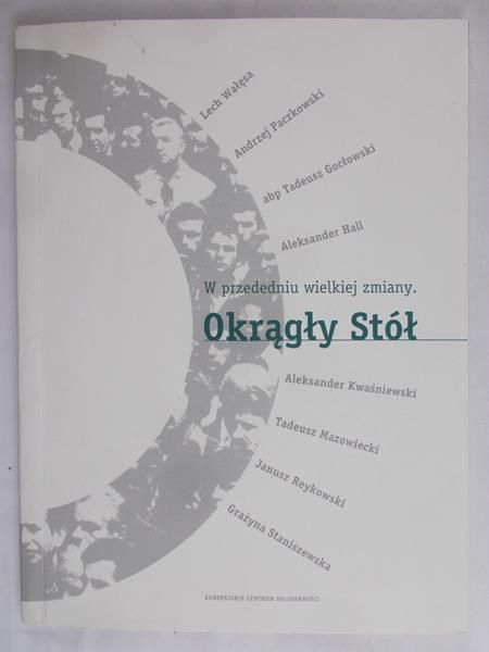 W przededniu wielkiej zmiany Okrągły Stół z płytą CD