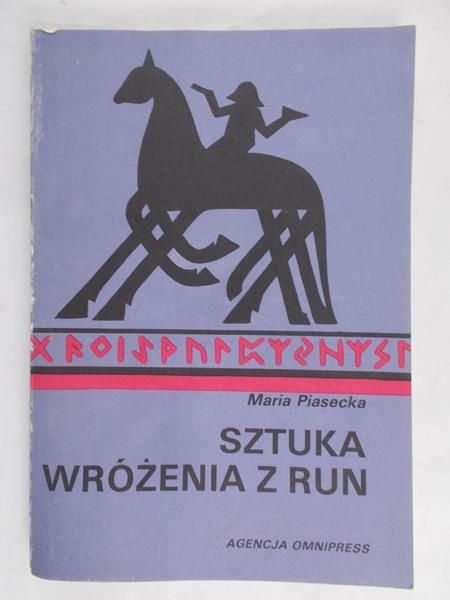 Piasecka Maria - Sztuka wróżenia z run