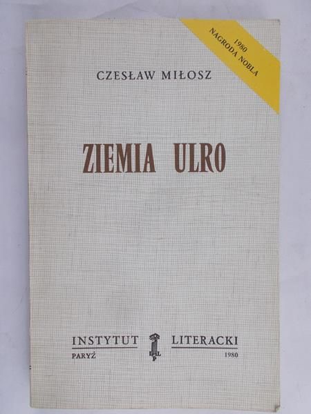 Miłosz Czesław - Ziemia Ulro