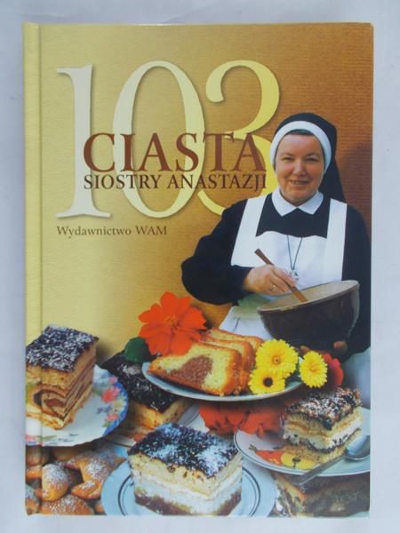 Pustelnik Anastazja - 103 ciasta Siostry Anastazji