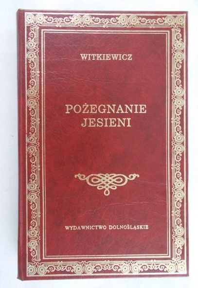 Witkiewicz Stanisław Ignacy - Pożegnanie jesieni