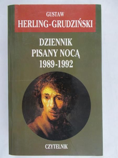 Herling-Grudziński Gustaw - Dziennik pisany nocą 1989-1992
