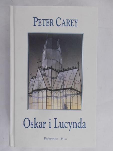 Carey Peter - Oskar i Lucynda