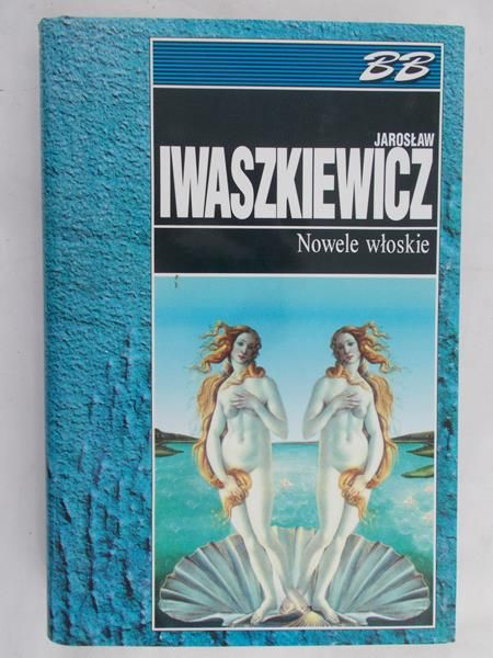 Iwaszkiewicz Jarosław - Nowele włoskie