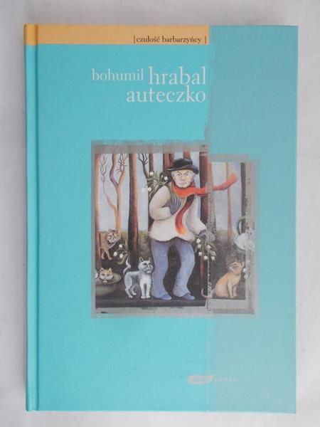 Hrabal Bohumil - Auteczko