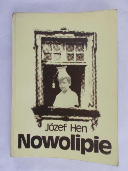 Hen Józef - Nowolipie