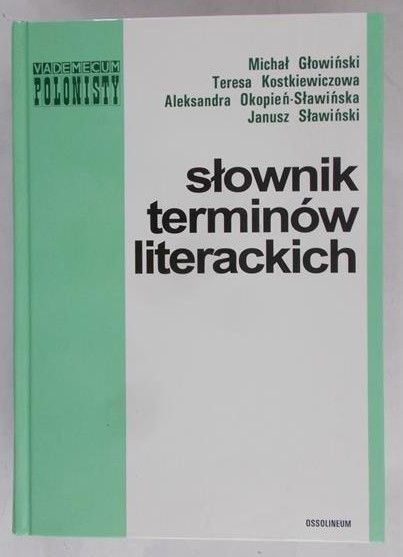 Głowiński Michał - Słownik terminów literackich