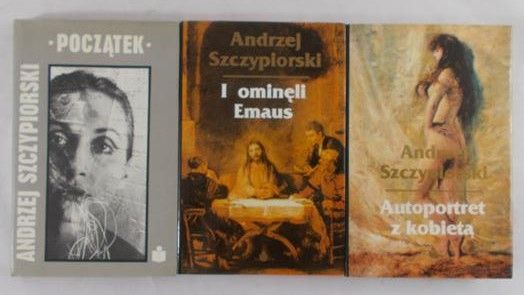 Szczypiorski Andrzej - Autoportret z kobietą / Początek / I ominęli Emaus