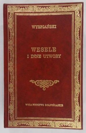 Wyspiański Stanisław - Wesele i inne utwory