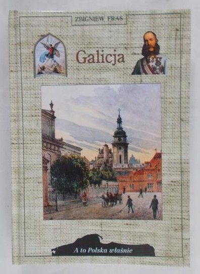 Fras Zbigniew - Galicja