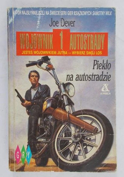 Dever Joe - Wojownik autostrady 1
