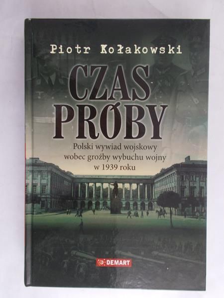 Kołakowski Piotr - Czas próby