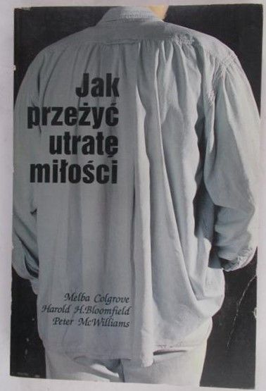 Colgrove Melba - Jak przeżyć utratę miłości
