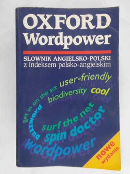 Oxford Wordpower. Słownik angielsko - polski z indeksem polsko - angielskim