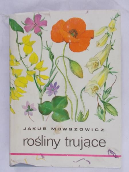 Mowszowicz Jakub - Rośliny trujące