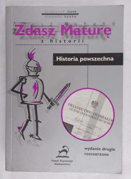 Jurek Krzysztof - Zdasz maturę z historii