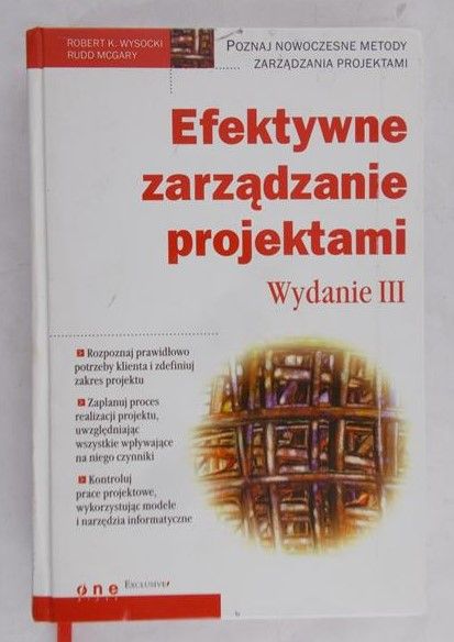 Wysocki Robert - Efektywne zarządzanie projektami