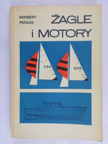 Patalas Norbert - Żagle i motory
