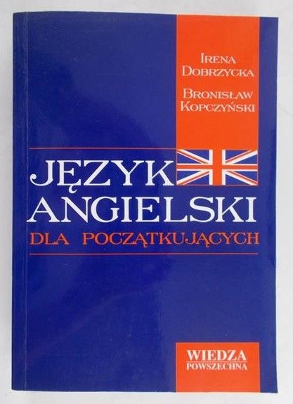 Dobrzycka Irena - Język angielski dla początkujących