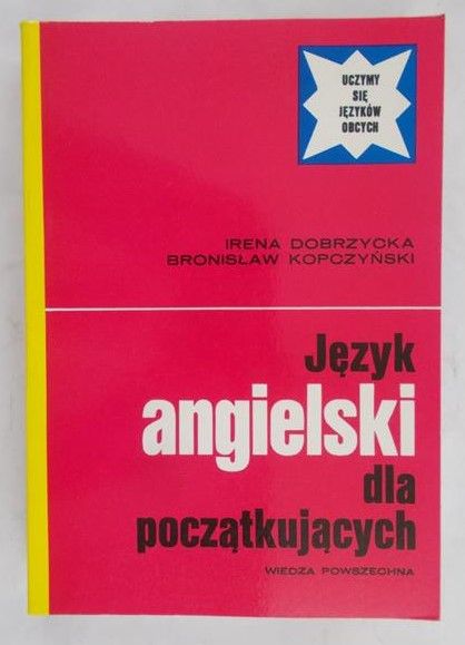 Dobrzycka Irena - Język angielski dla początkujących