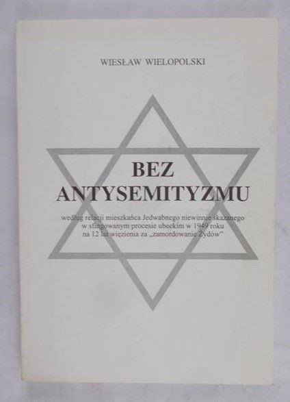 Wielopolski Wiesław - Bez antysemityzmu