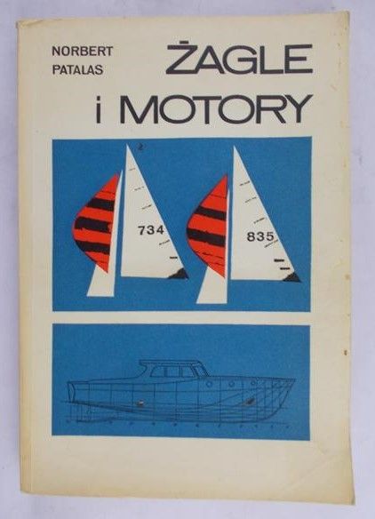 Patalas Norbert - Żagle i motory