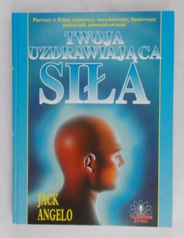 Angelo Jack - Twoja uzdrawiająca siła