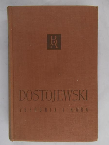 Dostojewski Fiodor - Zbrodnia i kara