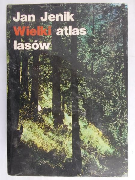 Jenik Jan - Wielki atlas lasów