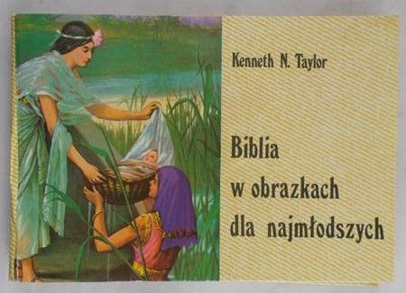 Taylor Kenneth N.  - Biblia w obrazkach dla najmłodszych