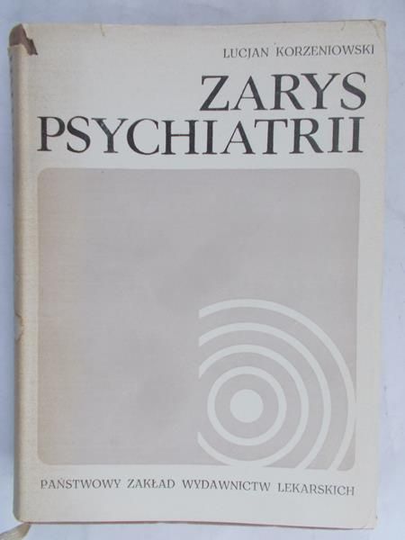 Korzeniowski Lucjan - Zarys psychiatrii