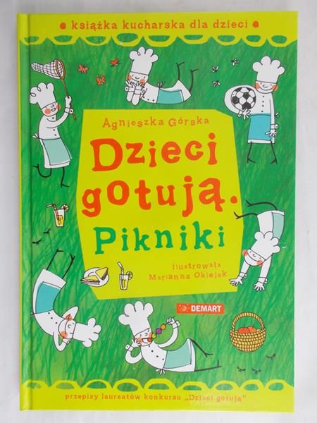 Górska Agnieszka - Dzieci gotują. Piknik