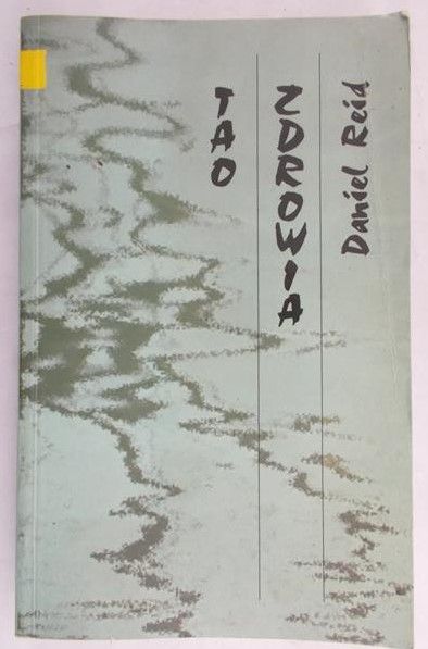 Reid Daniel - Tao zdrowia