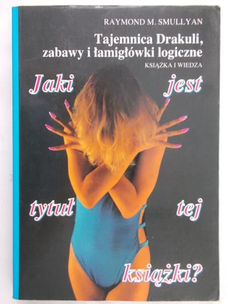Smullyan Raymond M. - Jaki jest tytuł tej książki?
