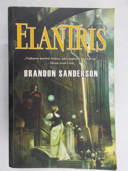 Sanderson Brandon - Elantris