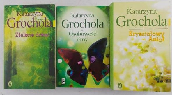 Grochola Katarzyna - Zielone drzwi / Osobowość ćmy / Kryształowy Anioł
