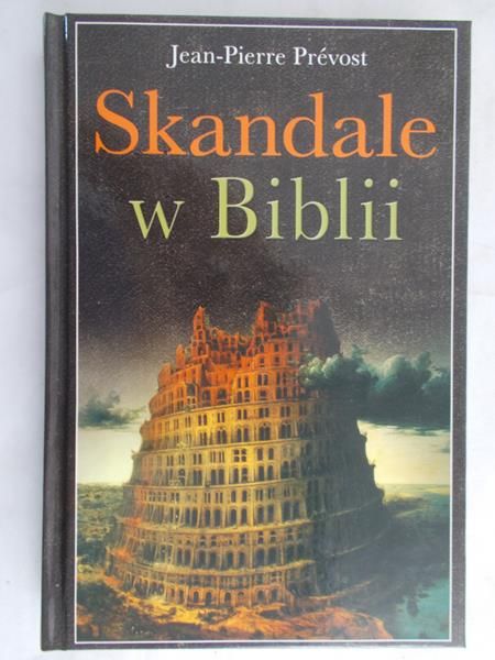 Prevost Jean-Pierre - Skandale w Biblii