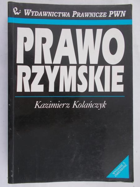 Kolańczyk Kazimierz - Prawo rzymskie