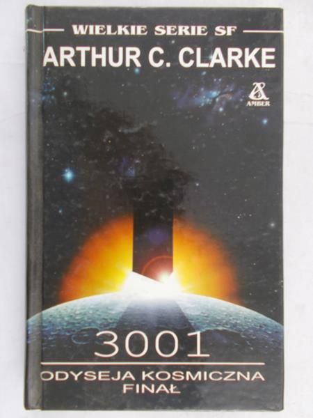 Clarke Arthur C. - Odyseja kosmiczna 3001. Finał