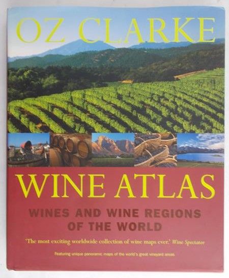 Clarke Oz - Wine Atlas