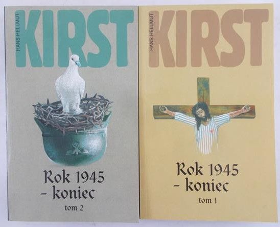 Kirst Hans Hellmut - Rok 1945-koniec, Tom I-II