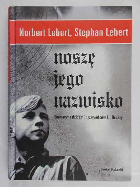 Lebert Norbert - Noszę jego nazwisko