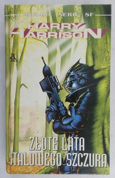 Harrison Harry  - Złote lata stalowego szczura