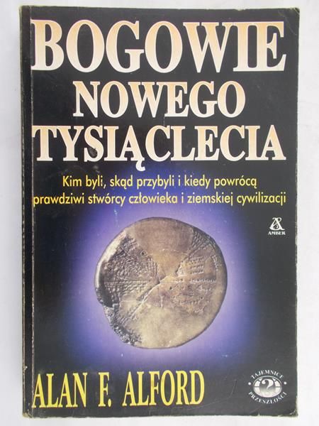 Alford Alan - Bogowie nowego tysiąclecia