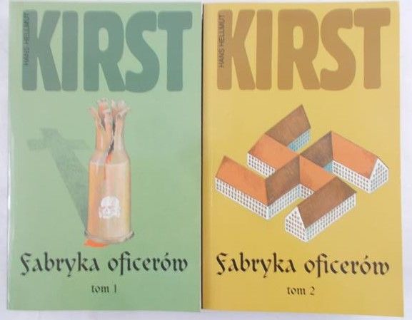 Kirst Hans Hellmut - Fabryka oficerów, Tom I-II