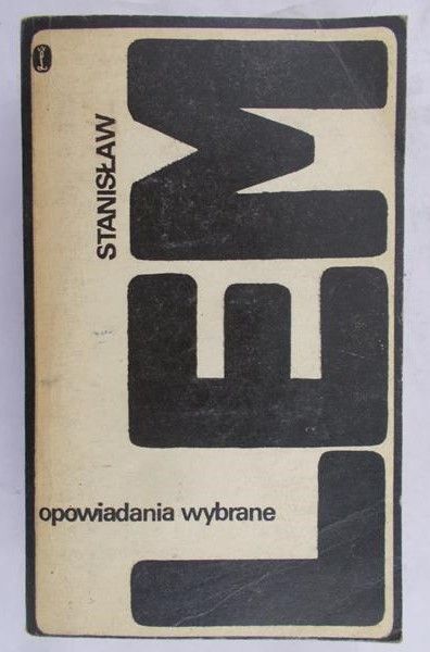 Lem Stanisław - Opowiadania wybrane